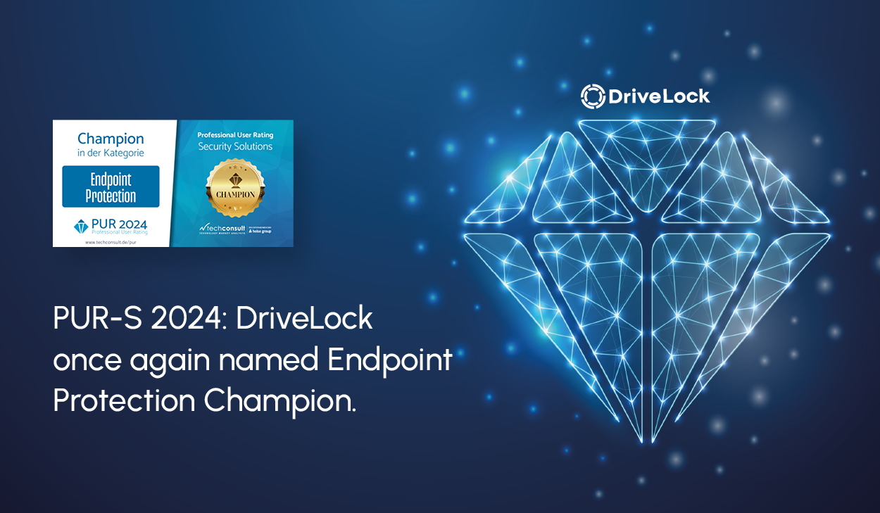 PUR-S 2024: DriveLock once again named Endpoint Protection Champion